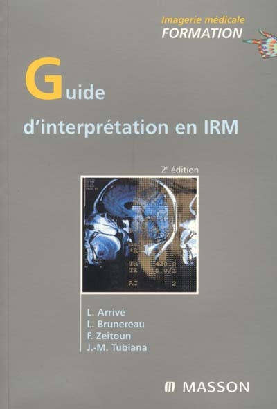 Guide d'interprétation en IRM