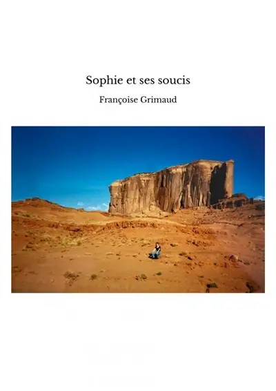 Sophie et ses soucis