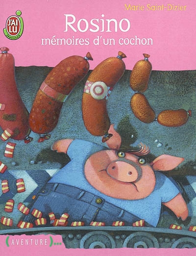 Rosino : mémoires d'un cochon