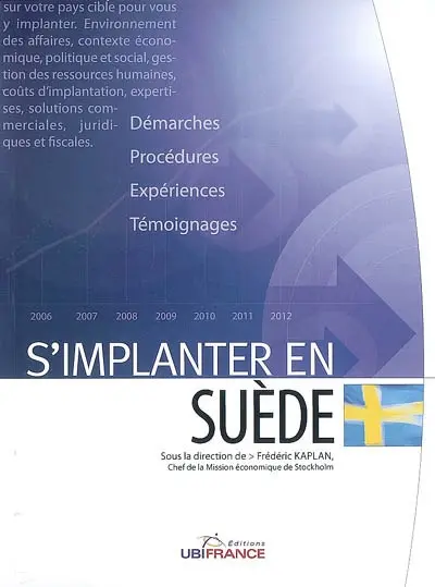 S'implanter en Suède : démarches, procédures, expériences, témoignages