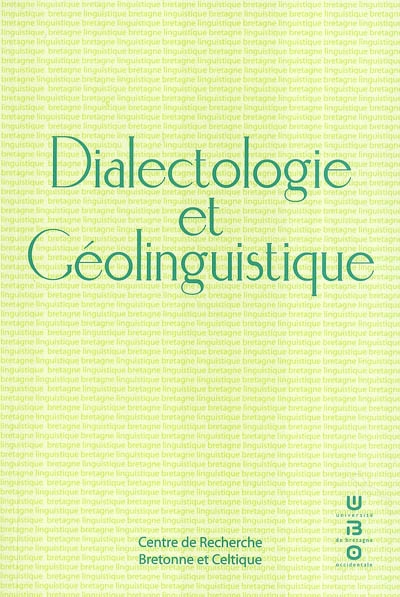 Bretagne linguistique (La), n° 13. Dialectologie et géolinguistique