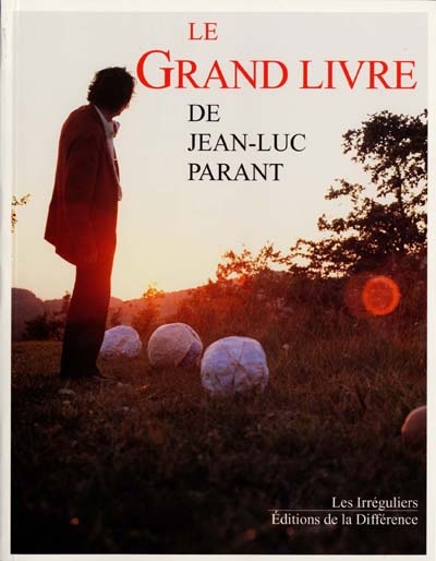 Le grand livre de Jean-Luc Parant