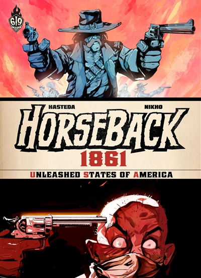 Horseback 1861 : Unleashed States of America
