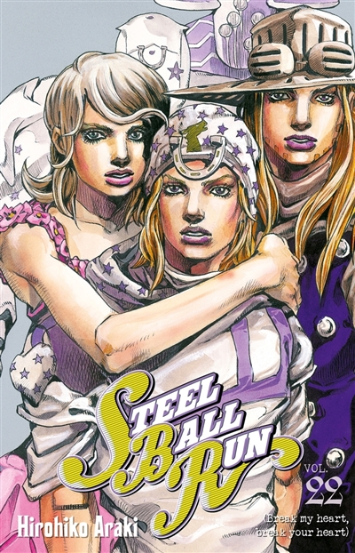 Steel ball run : Jojo's bizarre adventure, tome 22 : Break my heart, break your heart