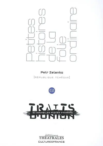 Petites histoires de la folie ordinaire : République tchèque