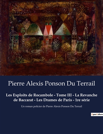 Les Exploits de Rocambole :...