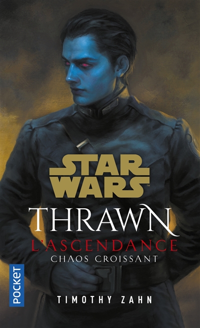 Thrawn : l'ascendance. Vol. 1. Chaos croissant