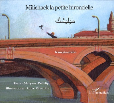 Milichack la petite hirondelle : français-arabe