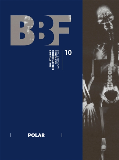 Bulletin des bibliothèques de France, n° 10. Polar