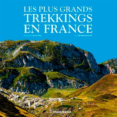 Les plus grands trekkings en France