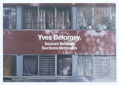 Yves Bélorgey : sezioni verticali