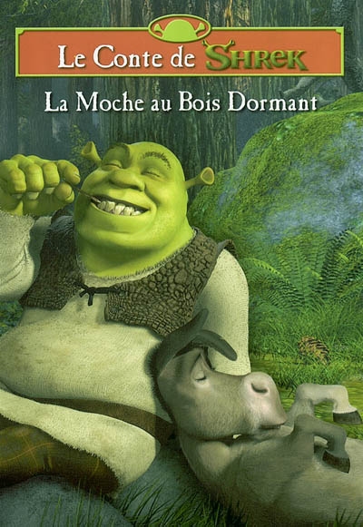 Le conte de Shrek: La Moche au Bois Dormant