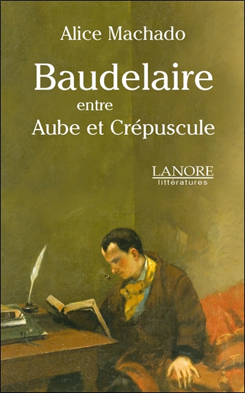 Baudelaire, entre aube et crépuscule