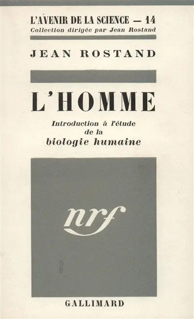 L'homme : introduction à l'étude de la biologie humaine