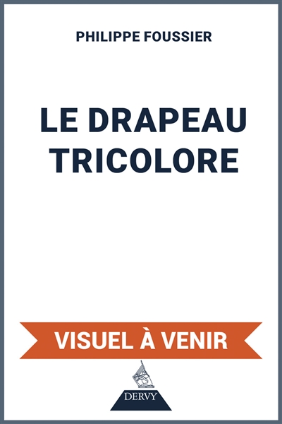 Le drapeau tricolore