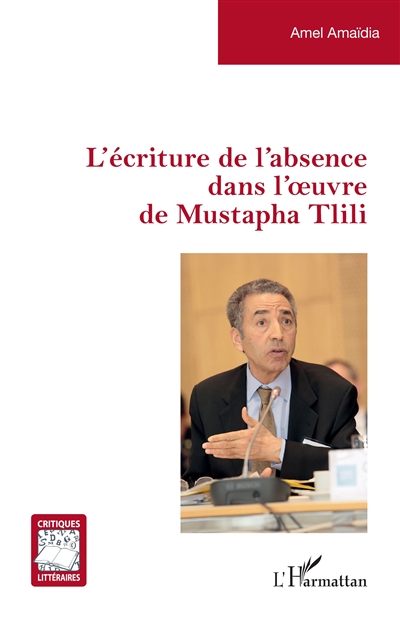 L'écriture de l'absence dans l'oeuvre de Mustapha Tlili