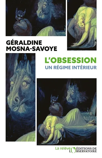 L'obsession : un régime intérieur