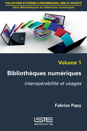 Bibliothèques numériques : interopérabilité et usages