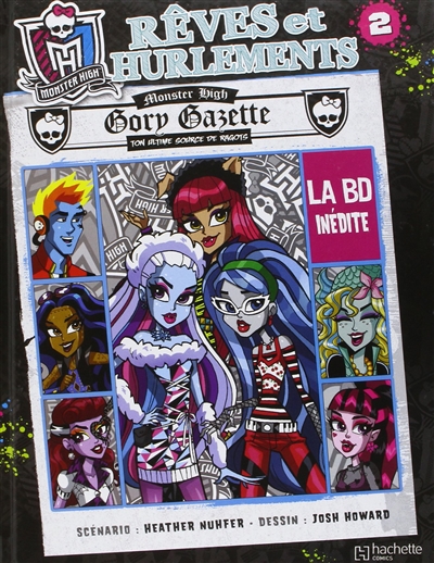 Monster High : rêves et hurlements. Vol. 2