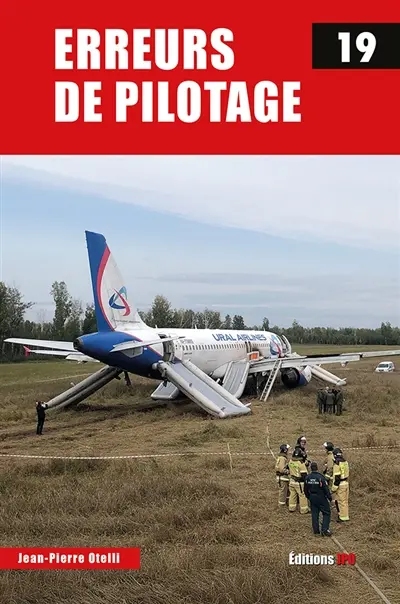 Erreurs de pilotage. Vol. 19 Erreurs de pilotage. Vol. 19
