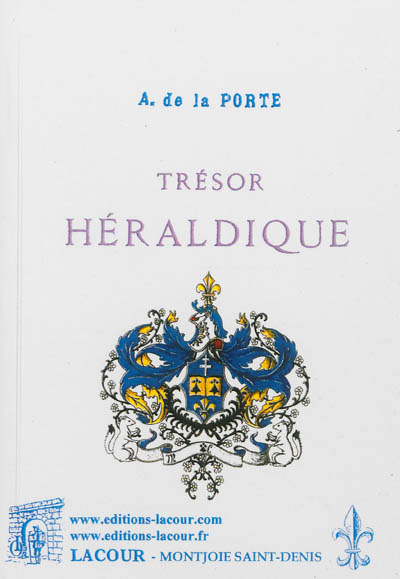 Trésor héraldique : d'après d'Hozier, Ménétrier, Boisseau, etc.