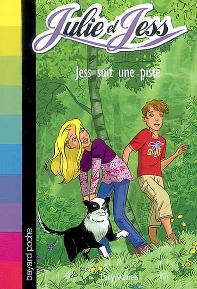 Julie et Jess, Tome 9 : Jess suit une piste