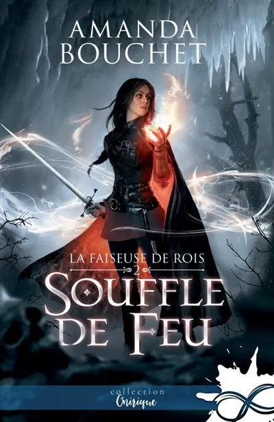 Souffle de feu : La faiseuse de Rois, T2