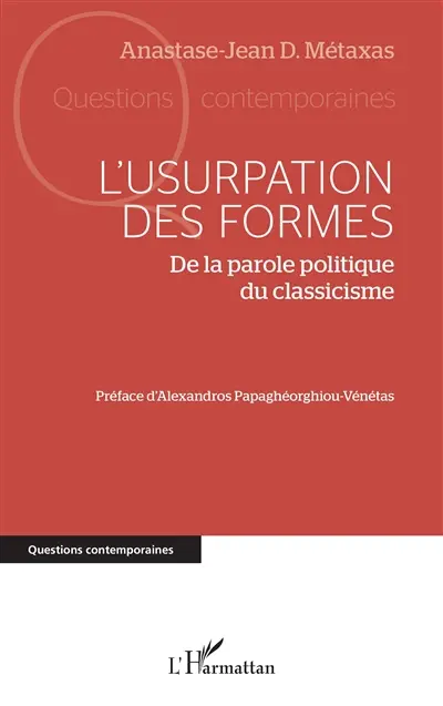 L'usurpation des formes : de la parole politique du classicisme