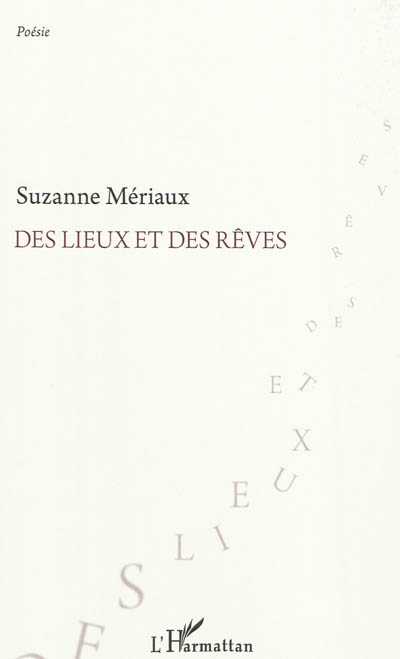 Des lieux et des rêves : poèmes