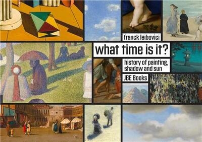 What time is it? : history of painting, shadow and Sun