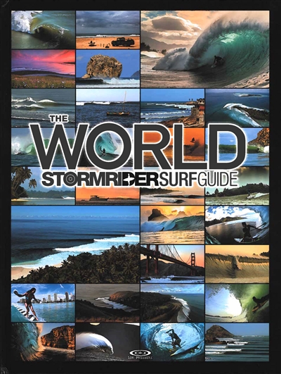 The world stormrider surf guide