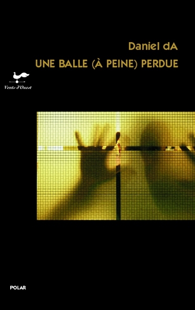 Une balle, à peine, perdue