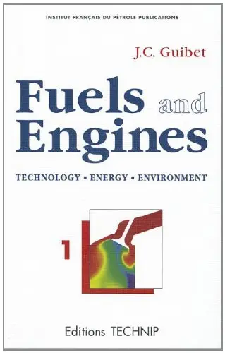 Fuels and engines : technology, energy, environment