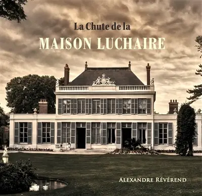 La chute de la maison Luchaire