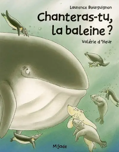 Chanteras-tu, la baleine ?