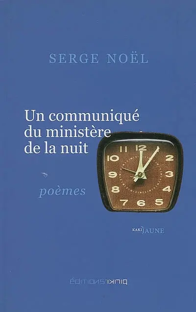 Un communiqué du ministère de la nuit : poésie d'aventure. Cahier marocain : poèmes, voyage. On n'en est pas moins homme : poèmes, portraits
