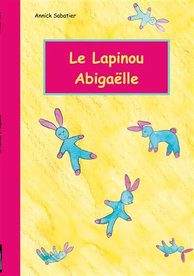 Le Lapinou d'Abigaëlle