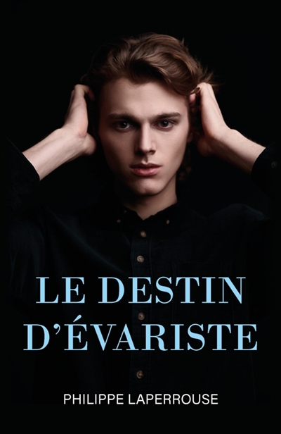 Le Destin d'Evariste