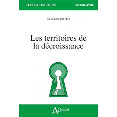 Les territoires de la décroissance