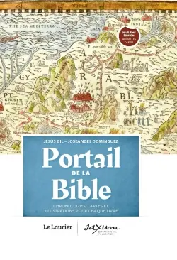 Portail de la Bible : chronologies, cartes et illustrations pour chaque livre