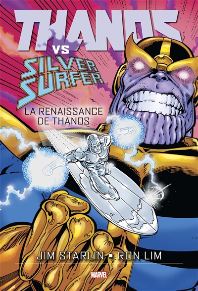 Thanos. Thanos vs Silver Surfer : la renaissance de Thanos