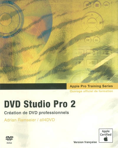 DVD Studio Pro 2 : création de DVD professionnels