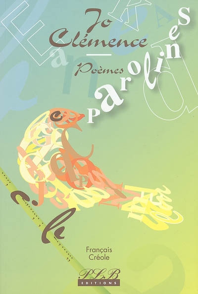 Parolines : poèmes : français-créole