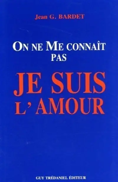 On ne me connaît pas, je suis l'amour On ne me connaît pas, je suis l'amour