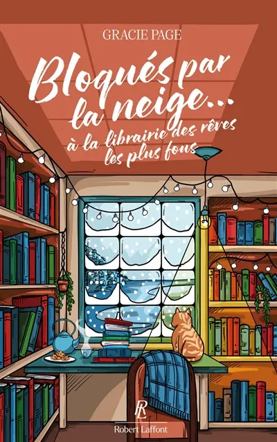 Bloquée par la neige... à la librairie des rêves les plus fous