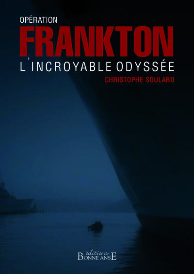 Opération Frankton : l'incroyable odyssée