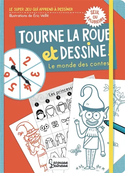 Tourne la roue et dessine ! : le monde des contes
