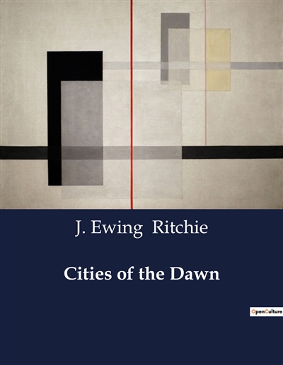 Cities of the Dawn :...