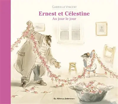 Ernest et Célestine. Au jour le jour