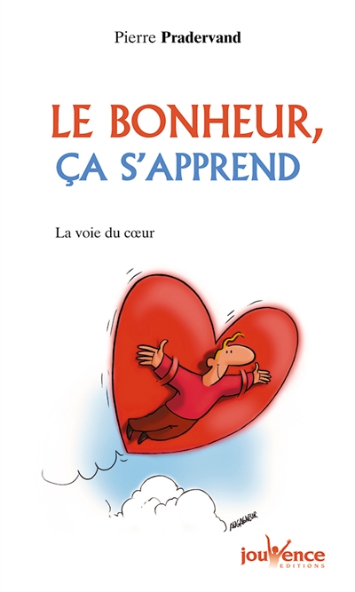 Le bonheur ça s'apprend :...